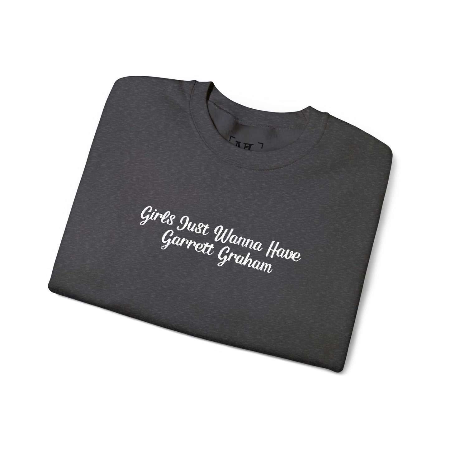 Girls Just Wanna Have Garrett Graham - Hockey Romance Inspired Embroidered Sweatshirt