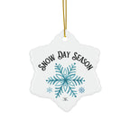 Snow Day Season - Ceramic Ornament