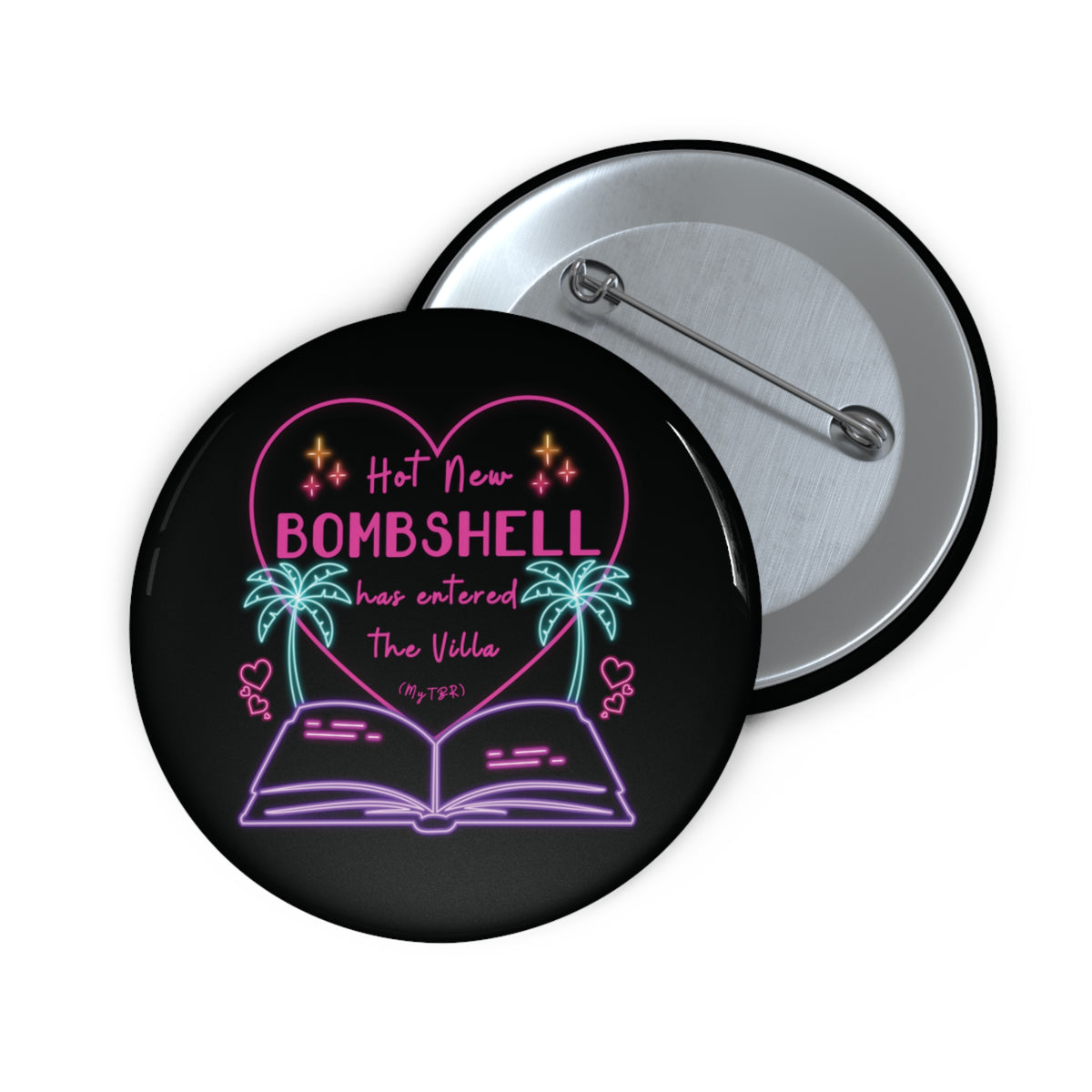 "Hot New Bombshell Has Entered the Villa - Bookish Villa Inspired Pin Button