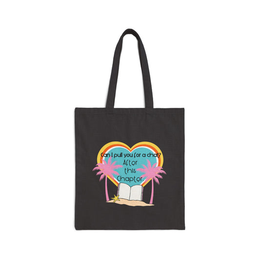 Can I pull you for a chat? - Bookish Villa Inspired Tote Bag (Black)