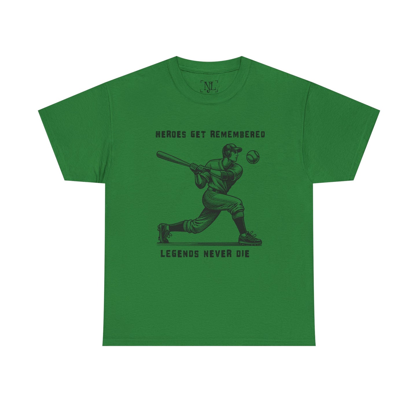 Baseball Legends T‑Shirt — "Heroes Get Remembered, Legends Never Die" Tribute Tee