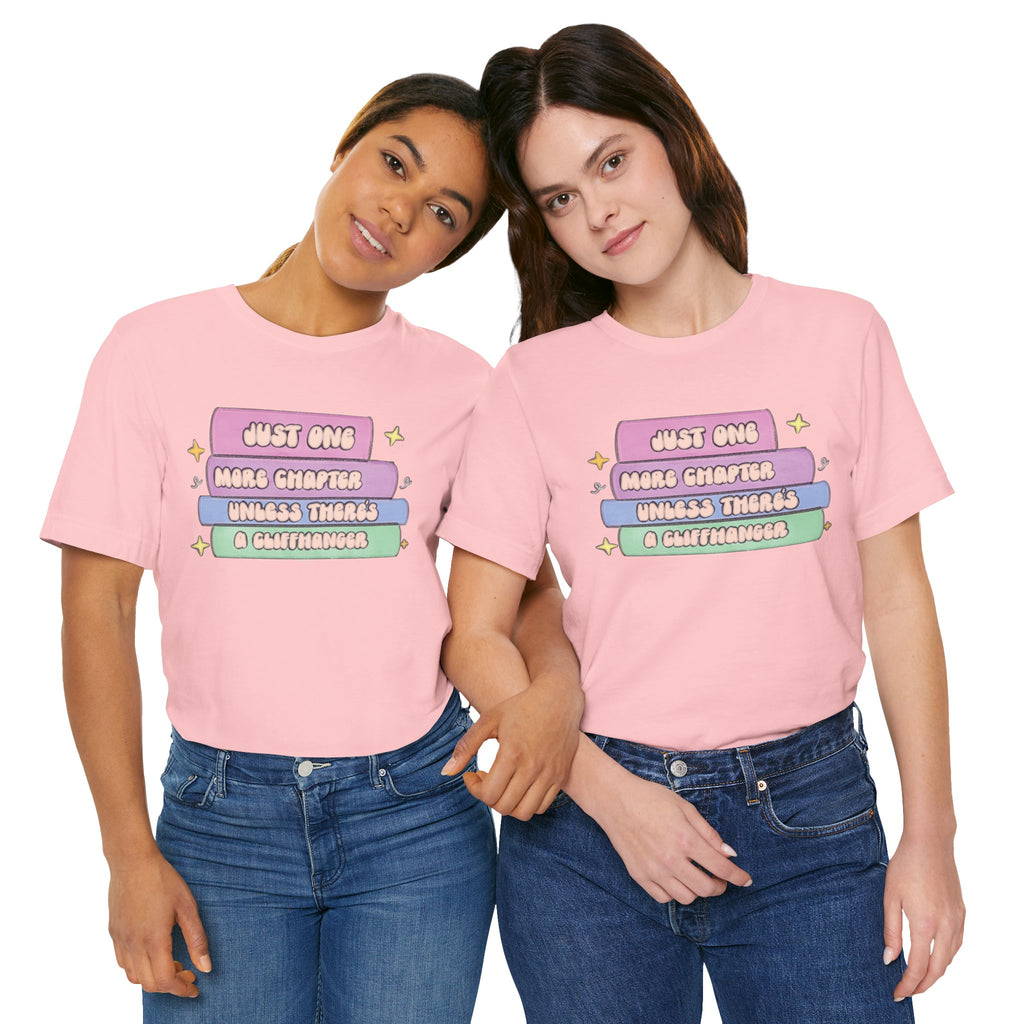 Book Lover Tee — "Just One More Chapter Unless There’s A Cliffhanger" Pastel Graphic