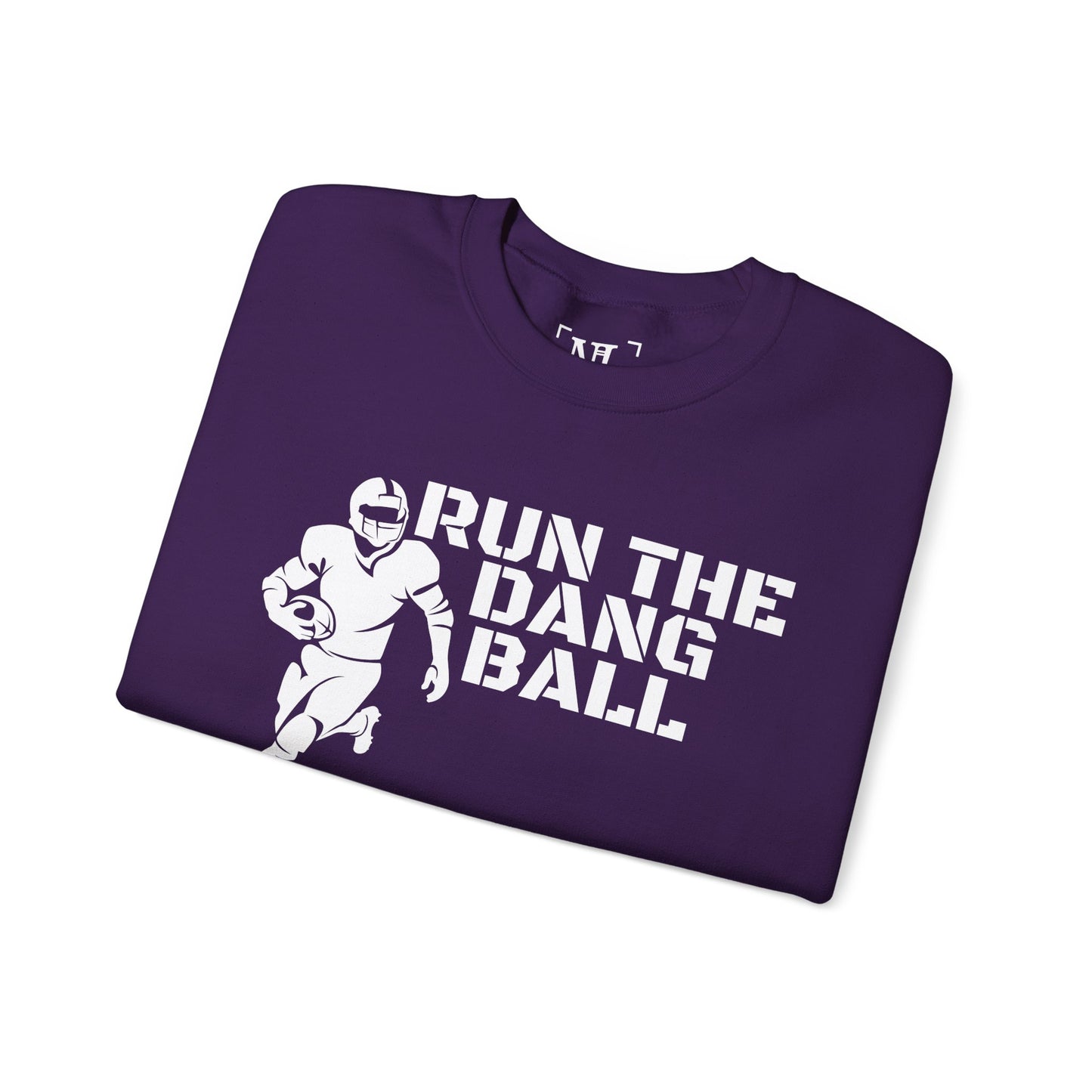 Football 'Run the Dang Ball' Crewneck Sweatshirt (White Text)