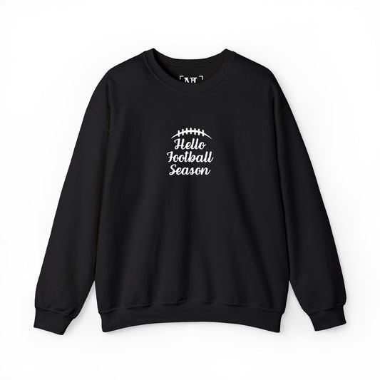 Hello Football Season Sweatshirt — Cozy Game Day Crewneck (White Text)