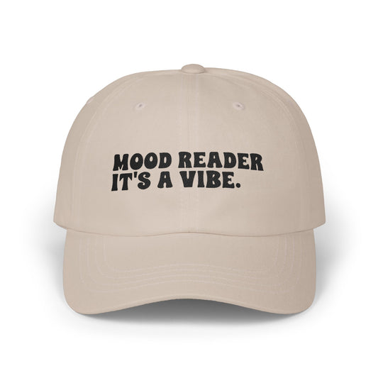 "Mood Reader It's a Vibe"- Embroidered Literary Dad Cap (Black Text)