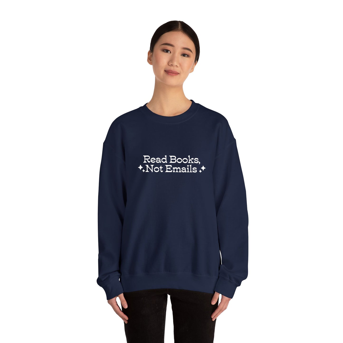 "Read Books Not Emails." - Embroidered Cozy Literary Sweatshirt (White Text)
