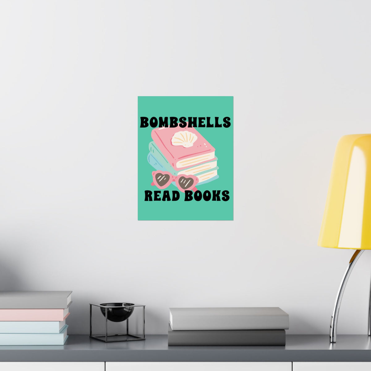 Bombshells Read Books - Bookish Villa Inspired Wall Art