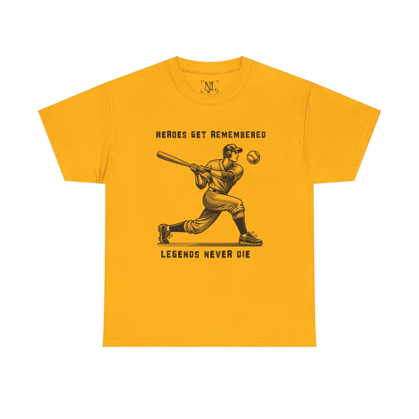 Baseball Legends T‑Shirt — "Heroes Get Remembered, Legends Never Die" Tribute Tee