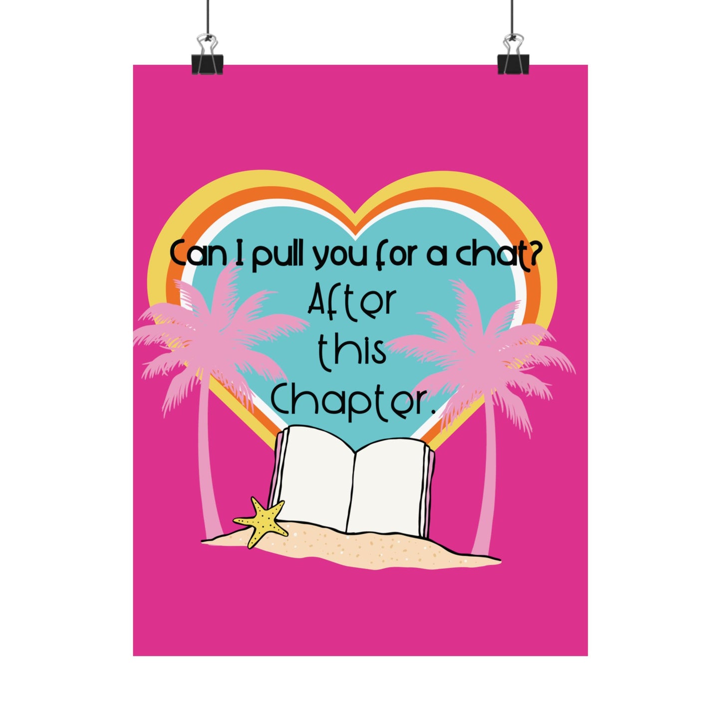 Can I Pull You for a Chat? - Bookish Villa Inspired Matte Vertical Wall Art