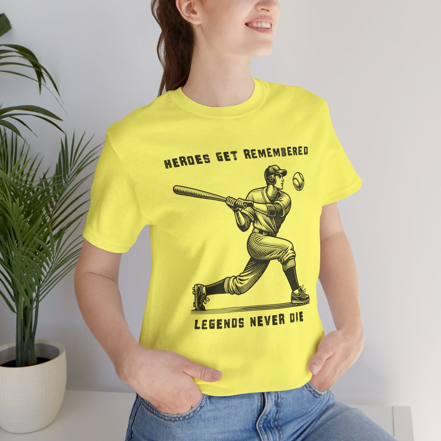 Baseball Tribute Tee — "Heroes Get Remembered, Legends Never Die"